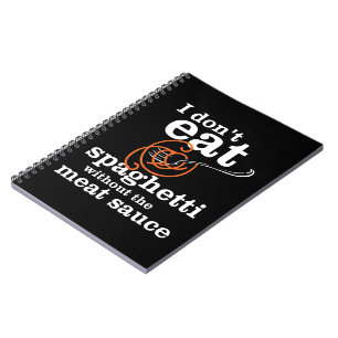 Cuaderno No como Spaghetti sin la salsa de carne