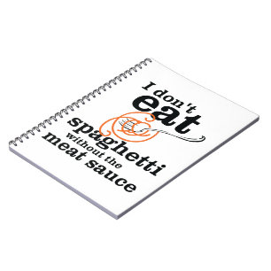 Cuaderno No como Spaghetti sin la salsa de carne