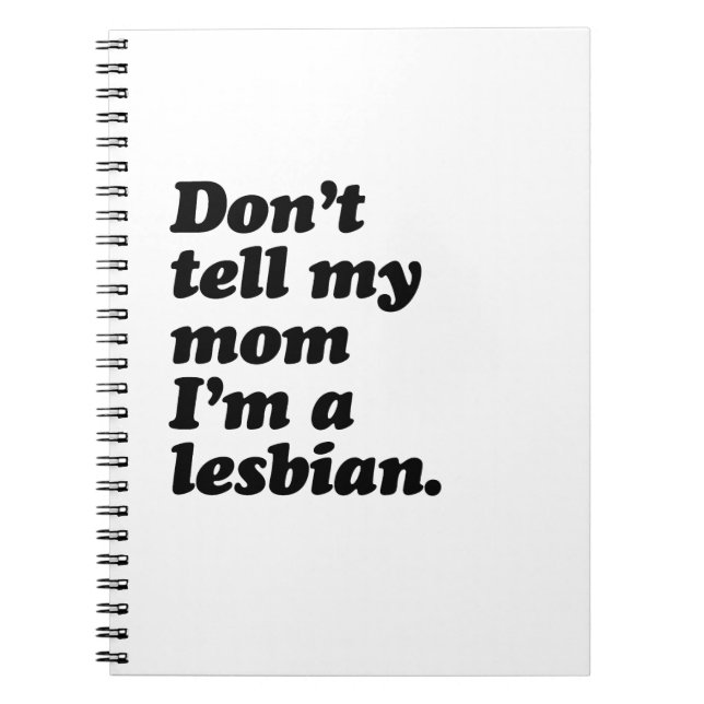Cuaderno NO DIGA A MI MAMÁ que soy LESBIANO - .png (Frente)