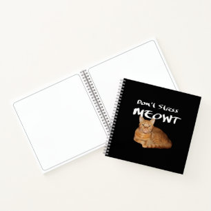 Cuaderno No enfades a Meowt - un gato Naranja me estresa