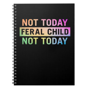 Cuaderno No es gracioso hoy en día para un niño