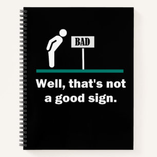 Cuaderno No es un buen Rótulo Novedad graciosa papá Chiste