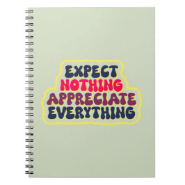 Cuaderno No Esperar Nada, Apreciar Todo Gratitud