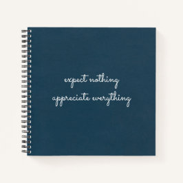 Cuaderno No Esperar Nada, Apreciar Todo Gratitud