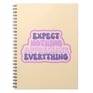 Cuaderno No Esperar Nada, Apreciar Todo Gratitud