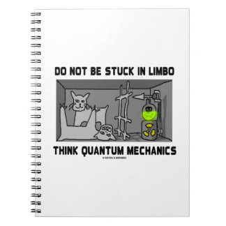 Cuaderno No Estar Atrapado En El Limbo Pensar Mecánica Quan