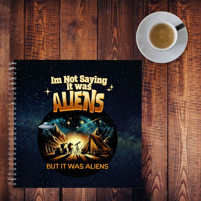 Cuaderno No estoy diciendo que fueran extranjeros, pero era (Subido por el creador)