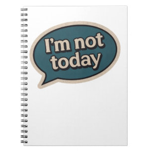 Cuaderno No estoy hoy