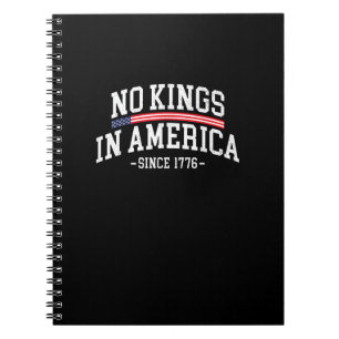 Cuaderno No hay reyes en América desde 1776 Espíritu de lib