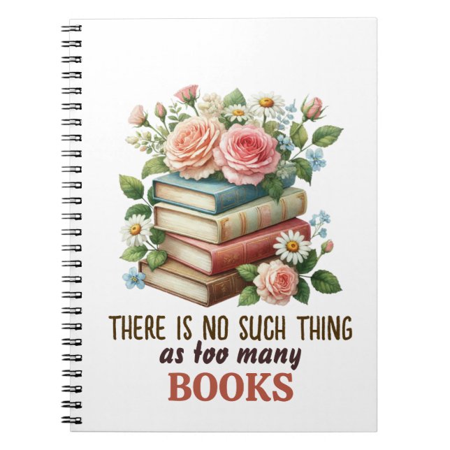 Cuaderno No Hay Tal Cosa Como Demasiados Libros (Frente)