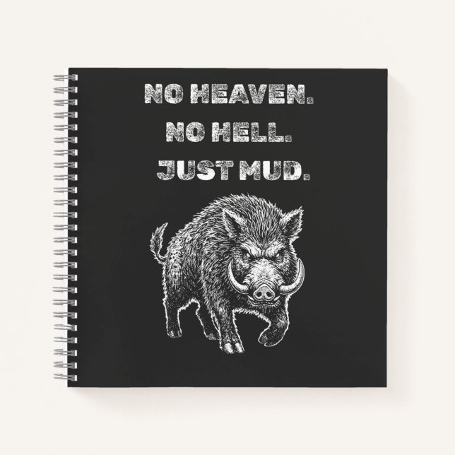 Cuaderno No Heaven. No Hell. Just Mud. (Anverso)
