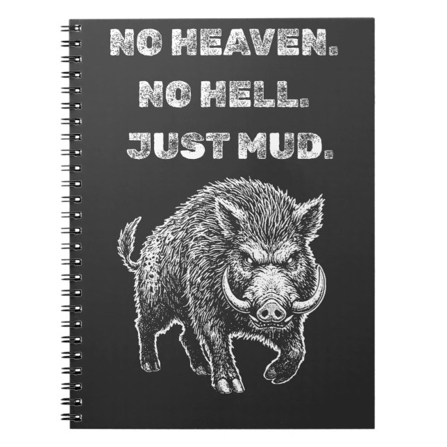 Cuaderno No Heaven. No Hell. Just Mud. (Frente)