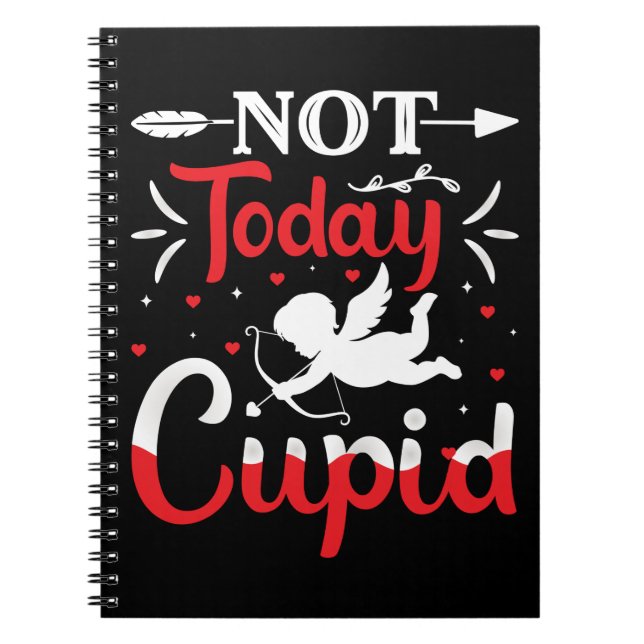 Cuaderno No Hoy Un El día de San Valentín Divertido Y Cupid (Frente)