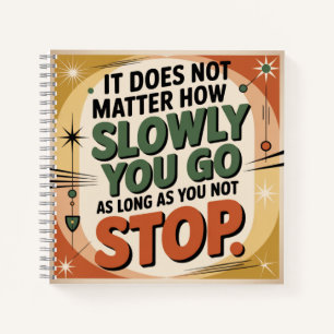 Cuaderno No Importa Lo Lentamente