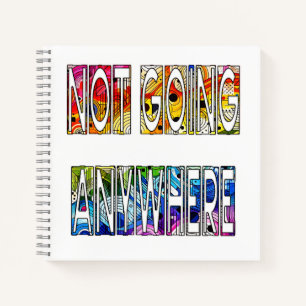 Cuaderno No ir a ninguna parte - Orgullo LGBTQIA+
