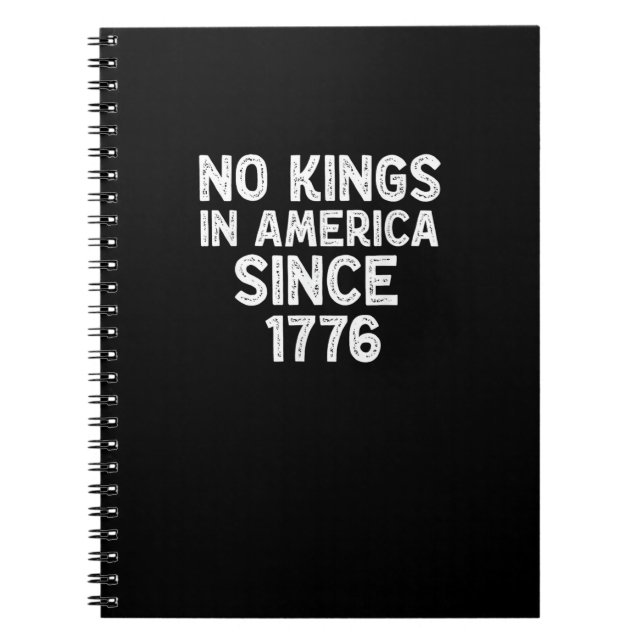 Cuaderno No Kings In America Since 1776 Democrats Patriotic (Frente)