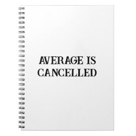 Cuaderno No Más Promedio: Potente portátil Mindset