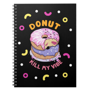 Cuaderno No maten mi vibe donut