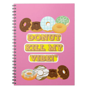 Cuaderno ¡No maten mi vibra!