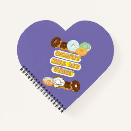 Cuaderno ¡No maten mi vibra!