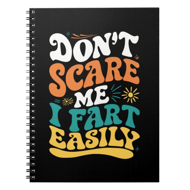 Cuaderno No me asustes que me tiro pedos fácilmente. Frase  (Frente)