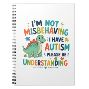 Cuaderno No me estoy portando mal, tengo autismo