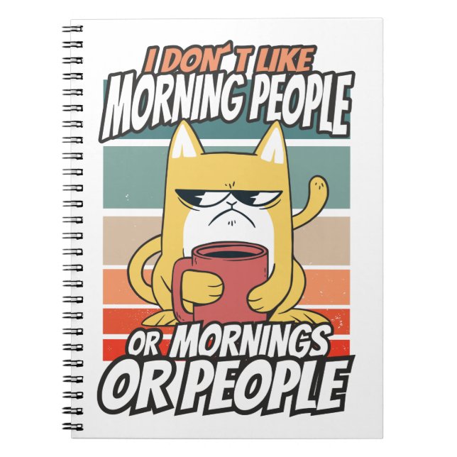 Cuaderno No me gusta la gente de la mañana, de la mañana o  (Frente)