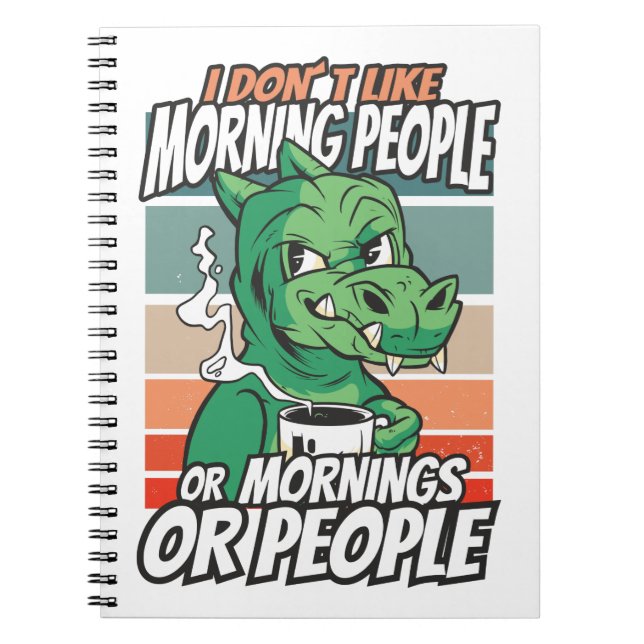 Cuaderno No me gusta la gente de la mañana, de la mañana o  (Frente)