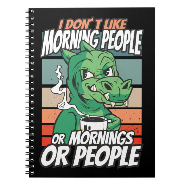 Cuaderno No me gustan las personas de la mañana ni las maña (Frente)