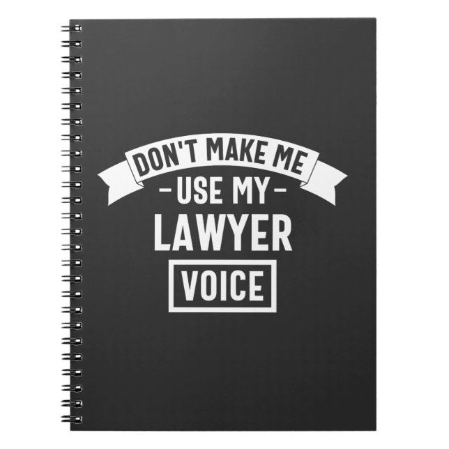 Cuaderno No me hagas usar mi voz de abogado (Frente)