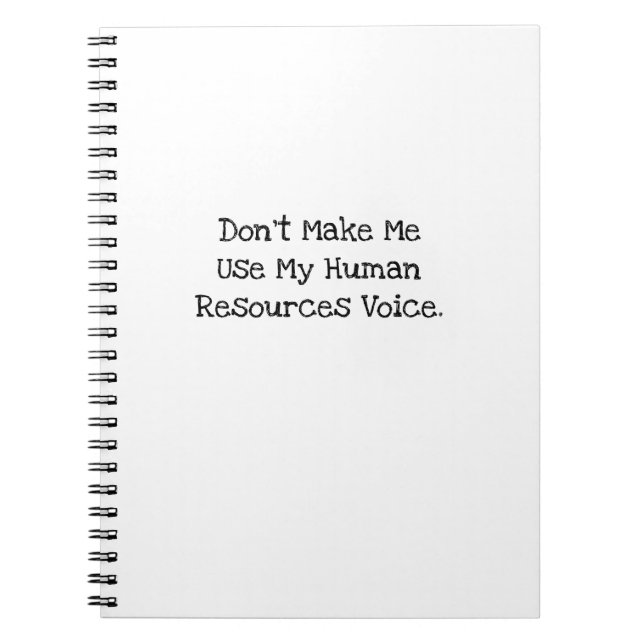 Cuaderno No Me Hagas Usar Mi Voz De Recursos Humanos (Frente)