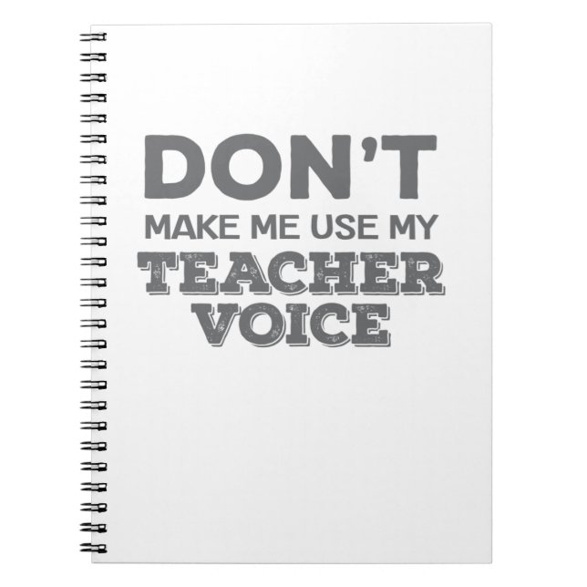 Cuaderno No me obligues a usar mi cita de profesor de voz (Frente)