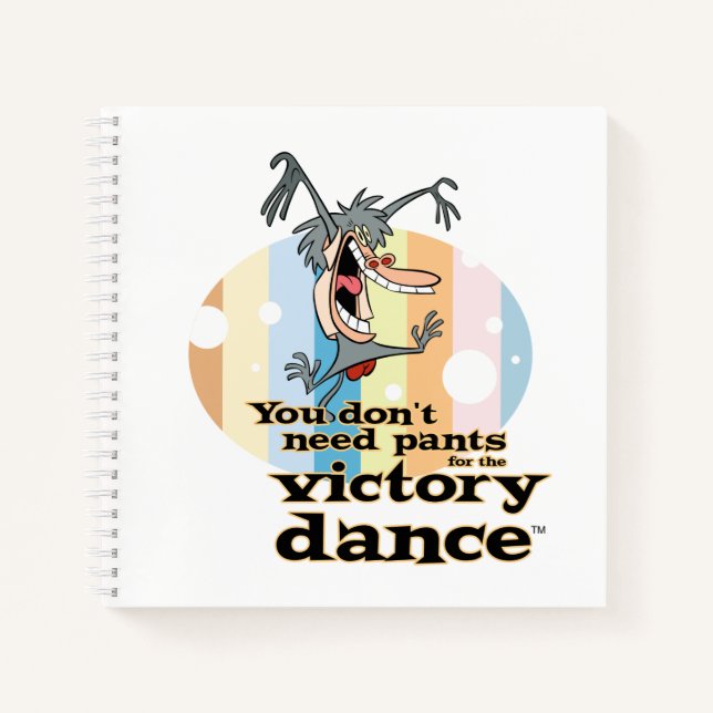 Cuaderno No necesitas pantalones para el Victory Dance™ (Anverso)