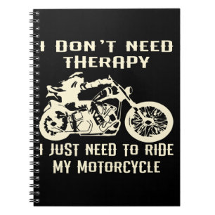 Cuaderno No necesito terapia, solo necesito andar en moto