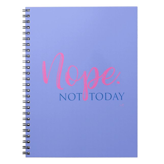 Cuaderno No. No hoy - Novedad eslogan Diversión en Guay (Frente)