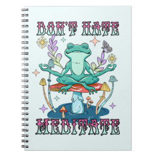 Cuaderno No odies, meditar - meditar rana y flor