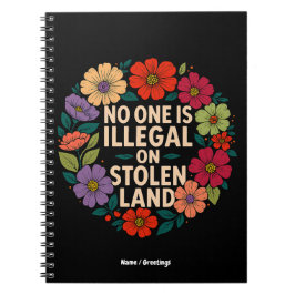 Cuaderno No One Is Illegal on Stolen Land Indigenous Pride