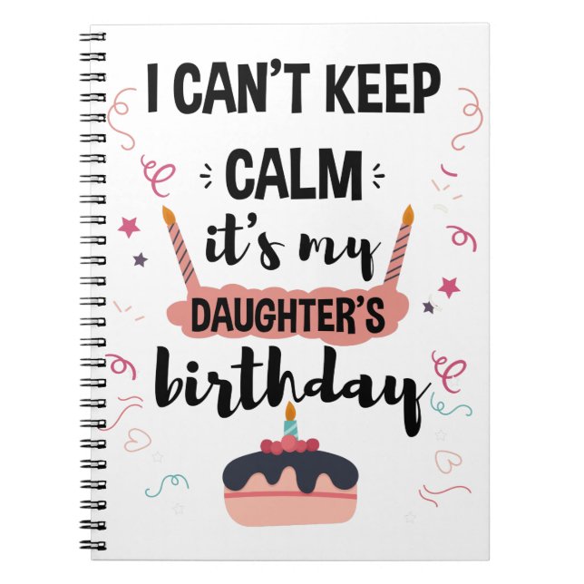 Cuaderno No Puedo Mantener La Calma Es El Cumpleaños De Mi  (Frente)