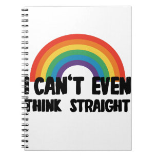 Cuaderno No puedo ni pensar recto divertido Orgullo Gay