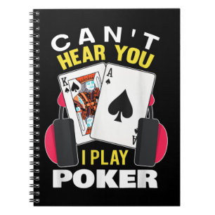 Cuaderno No puedo oírte jugar al póker del Holdem de Texas