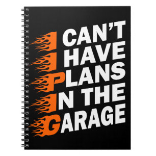 Cuaderno No puedo tener planes en el vagón de Garage