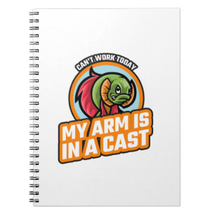 Cuaderno No Puedo Trabajar Hoy Mi Brazo Está Enyesado