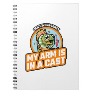 Cuaderno No Puedo Trabajar Hoy Mi Brazo Está Enyesado