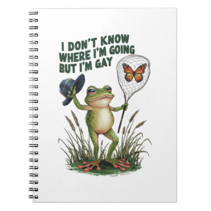 Cuaderno No sé a dónde voy pero soy rana gay