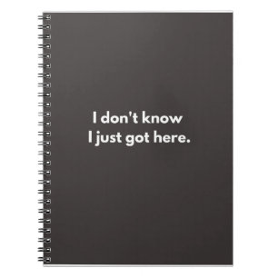 Cuaderno No sé que acabo de tener citas graciosas
