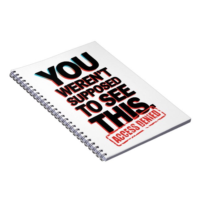 Cuaderno No se suponía que vieras esto (Lado Derecho)