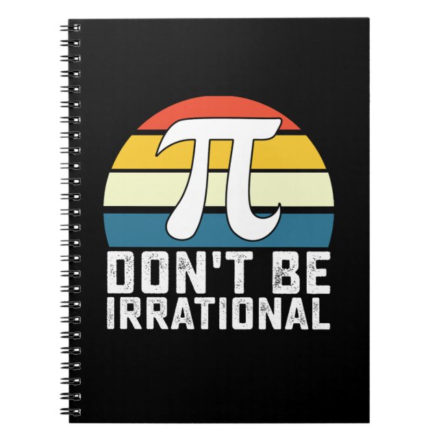 Cuaderno No seas matemáticas irracionales del Día del Pi (Frente)