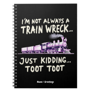 Cuaderno No Siempre Soy Un Desastre De Tren Solo Bromeo Too