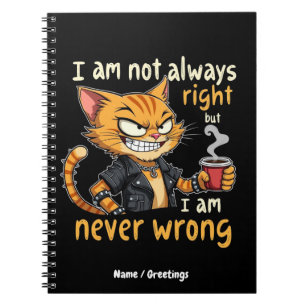 Cuaderno No Siempre Tengo Razon, Pero Nunca Me Equivoco