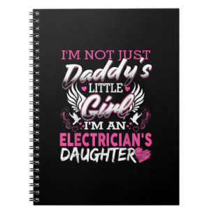 Cuaderno No solo papi pequeña chica, soy un regalo de elect